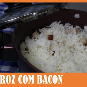 ARROZ COM BACON