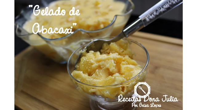 Gelado de Abacaxi Gelado de Abacaxi